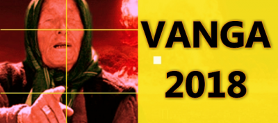 Proročanstvo Baba Vanga 2018