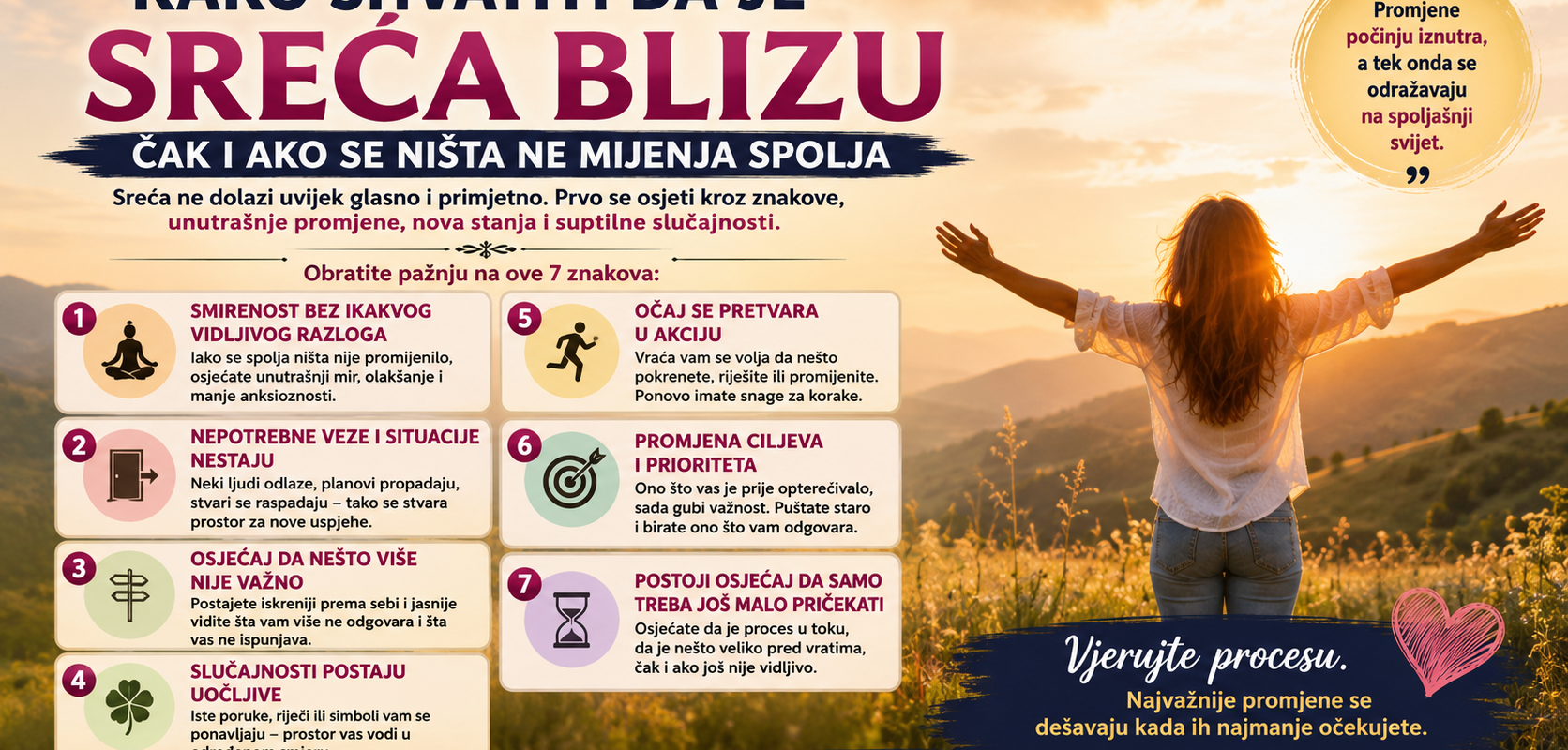 Kako Shvatiti Da Je Sreća Blizu, Čak I Kada Se Čini Da Se Ništa Ne Mijenja