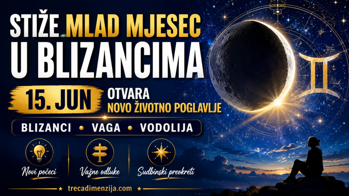 Stiže Mlad Mjesec u Blizancima 15. Juna: Tri Znaka Počinju Novo Životno Poglavlje