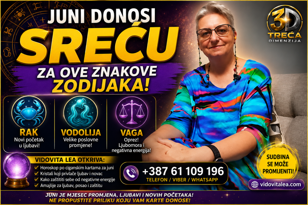 Vidovita Lea Otkriva: Jun Donosi Velike Promjene – Ljubav, Novac i Sudbinski Preokreti za Mnoge Znakove
