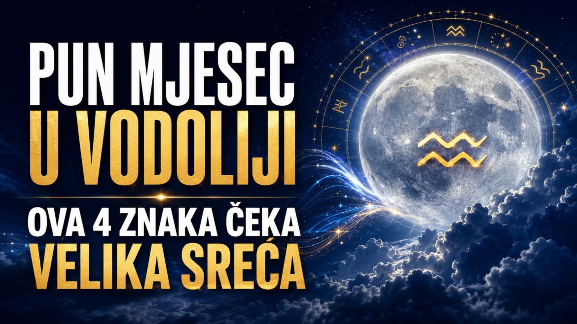 Pun Mjesec u Vodoliji donosi veliki preokret: Ova 4 znaka čekaju sreća i uspjeh