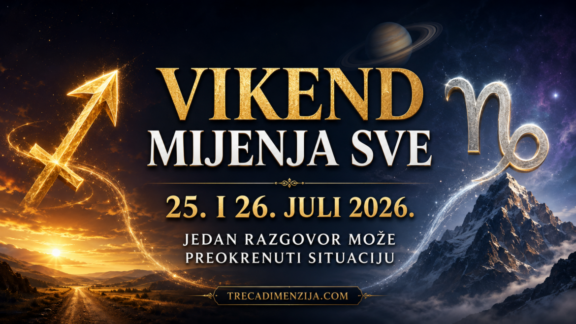 Vikend horoskop za 25. i 26. juli 2026: Veliki preokret