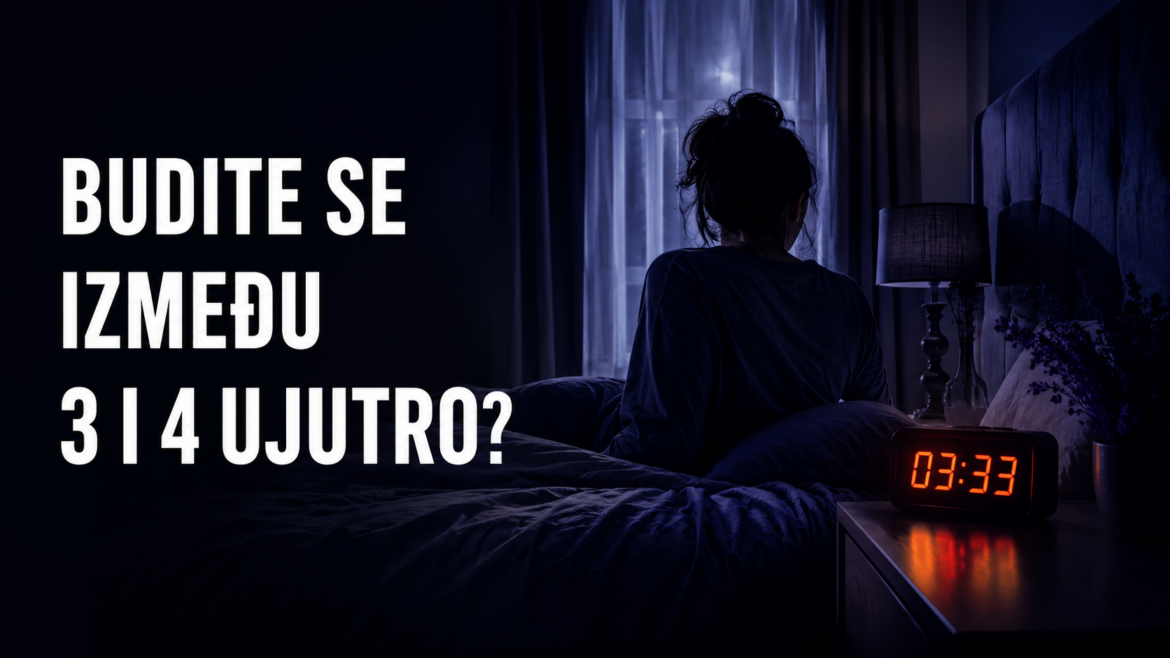 Budite se između 3 i 4 ujutro? Evo šta to znači
