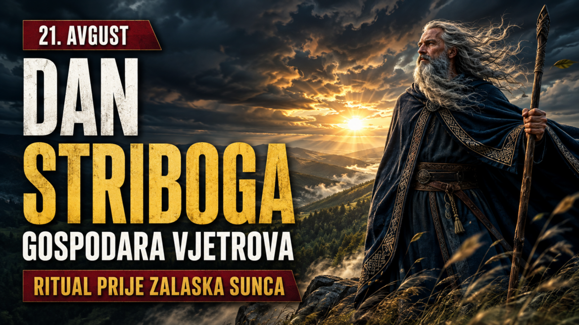 Dan Striboga 21. avgusta: ritual otpuštanja