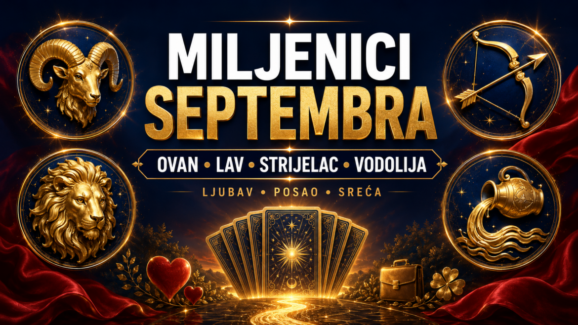 VIDOVITA LEA OTKRIVA: Ova 4 znaka su miljenici septembra – otvaraju im se vrata ljubavi, posla i sreće!