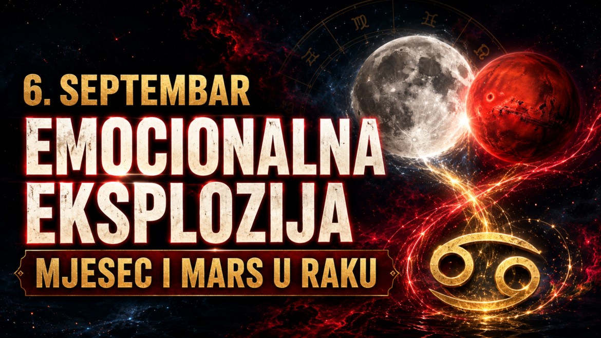 6. SEPTEMBAR DONOSI EMOCIONALNU EKSPLOZIJU: Mjesec i Mars se spajaju u Raku – ova 4 znaka moraju sačuvati živce