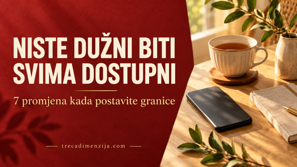 Postavljanje granica: 7 promjena kada birate svoje vrijeme