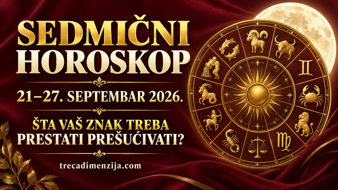 sedmicni-horoskop-21-27-septembar-2026-svi-znakovi.png