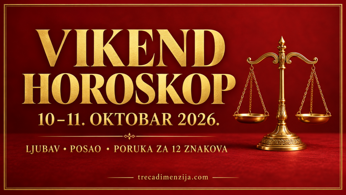 vikend-horoskop-10-11-oktobar-2026