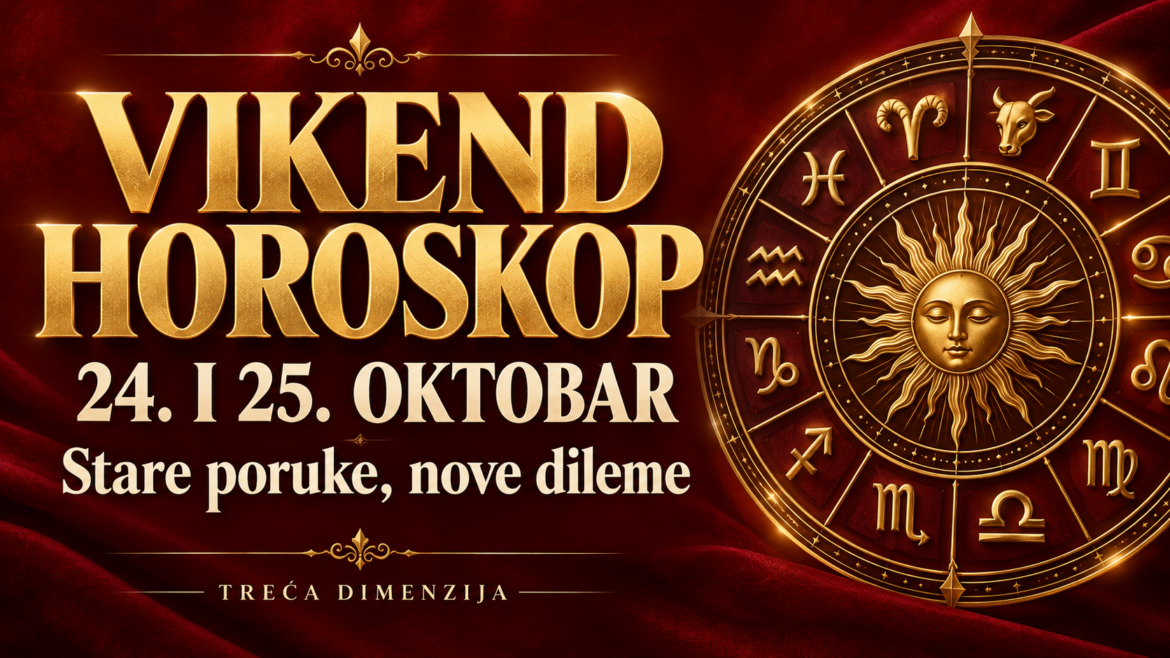 vikend-horoskop-24-25-oktobar-2026