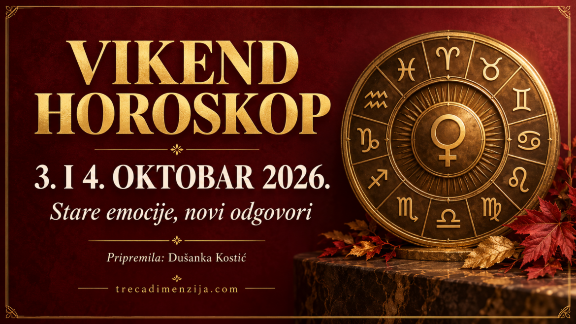 vikend-horoskop-3-4-oktobar-2026